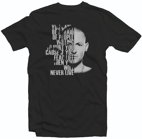 Chester Bennington Quotes Band Tshirt Chester Bennington Quotes Band Tshirt