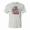 Eat Sleep Fortnite Repeat For Victory Royale Tshirt