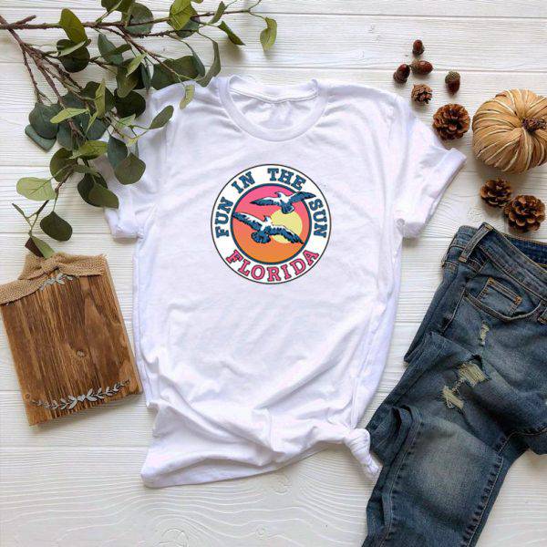 Fun In The Sun Florida Beach Tshirt Fun In The Sun Florida Beach Tshirt