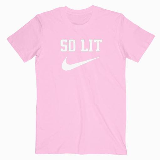 So Lit Parody Tshirt So Lit Parody Tshirt