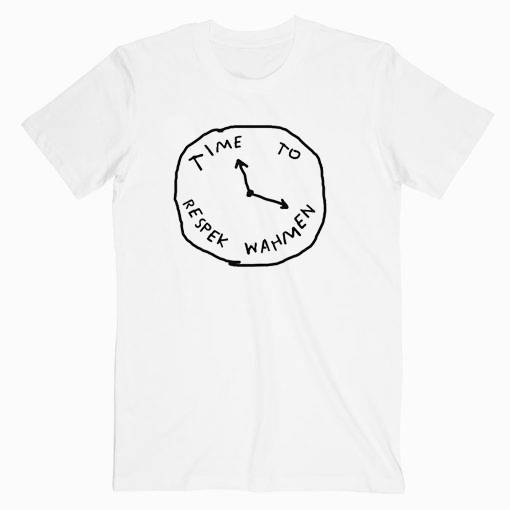 Time To Respek Wahmen PewDiePie Tshirt Time To Respek Wahmen PewDiePie Tshirt