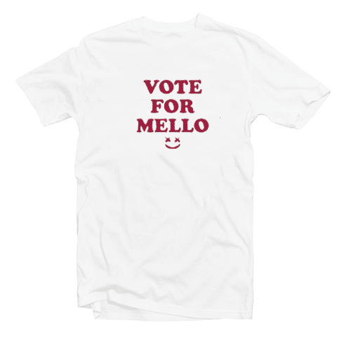 Vote For Mello Tshirt Vote For Mello Tshirt
