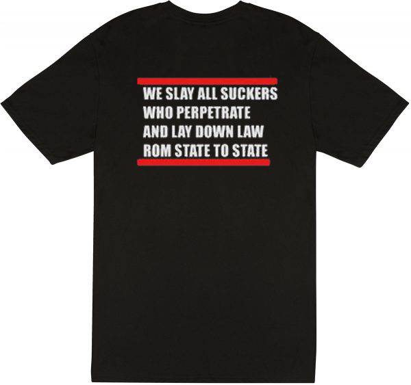 We Slay All Suckers Run Dmc Tshirt We Slay All Suckers Run Dmc Tshirt