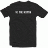 We The North Tshirt