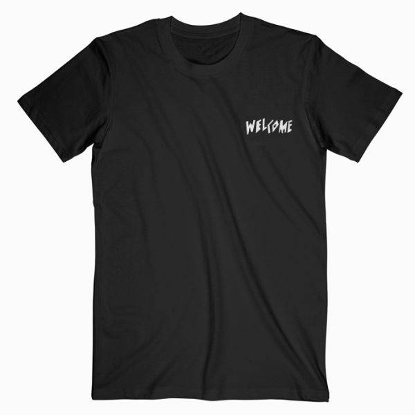 Welcome TshirtWelcome Tshirt Welcome Tshirt