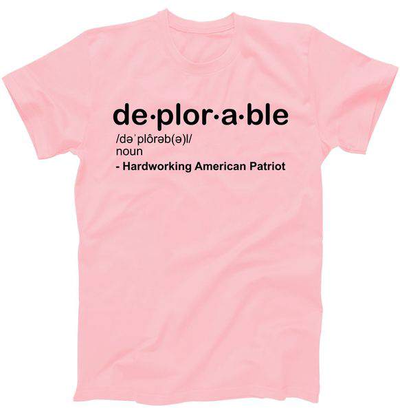 Deplorable Definition Hard Working American Donald Trump Tshirt Deplorable Definition Hard Working American Donald Trump Tshirt