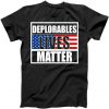 Deplorables Lives Matter USA Vote Trump Tshirt