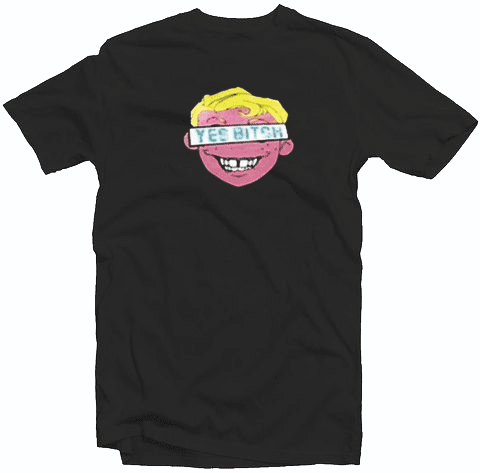 Yes Bitch Tshirt Yes Bitch Tshirt