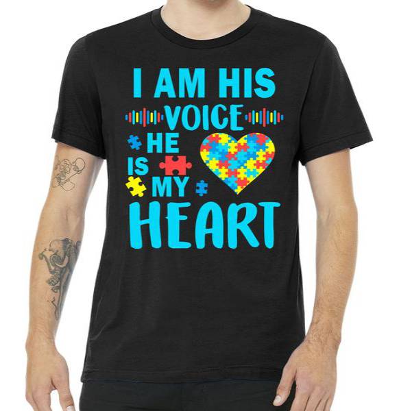 Autism I Am His Voice He Is My Heart Tshirt Autism I Am His Voice He Is My Heart Tshirt