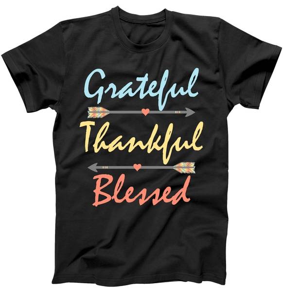 Grateful Thankful Blessed Colorful Thanksgiving Tshirt Grateful Thankful Blessed Colorful Thanksgiving Tshirt