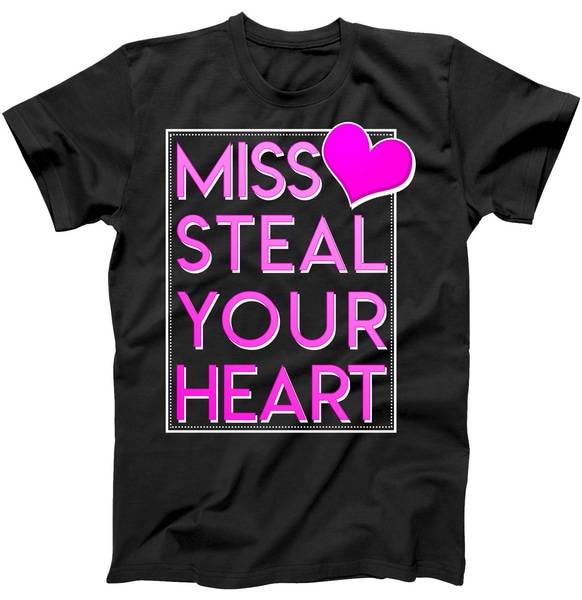 Miss Steal Your Heart Valentines Day Tshirt Miss Steal Your Heart Valentines Day Tshirt
