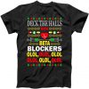 Deck The Halls With Beta Blockers Olol Tshirt