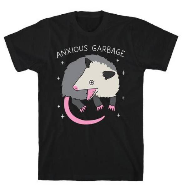 Anxious Garbage Opossum Tshirt Anxious Garbage Opossum Tshirt