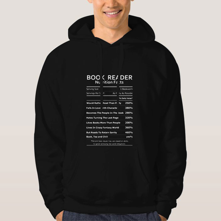 Book-Reader-Nutrition-Facts-Hoodie-Unisex-Adult-Size-S-3XL Book-Reader-Nutrition-Facts-Hoodie-Unisex-Adult-Size-S-3XL