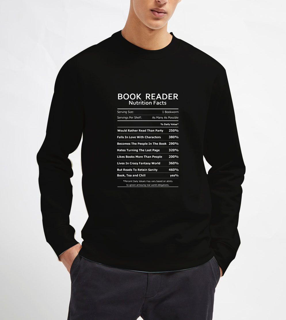 Book-Reader-Nutrition-Facts-Sweatshirt-Unisex-Adult-Size-S-3XL Book-Reader-Nutrition-Facts-Sweatshirt-Unisex-Adult-Size-S-3XL