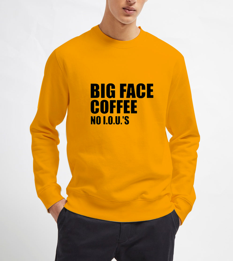 Big-Face-Coffee-Sweatshirt Big-Face-Coffee-Sweatshirt