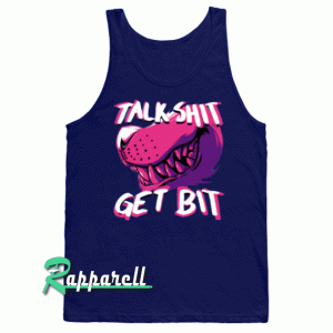 ATW-Talk Shit Get Bit Tank top