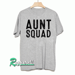 Aunt Squad Tshirt