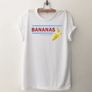Bananas In The Bahamas Tshirt