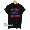Beyonce Surf Team Unisex Tshirt