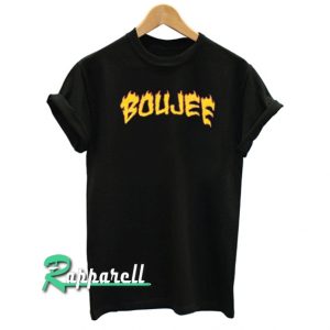 Boujee on fire Tshirt