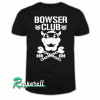 Bowser Club Tshirt