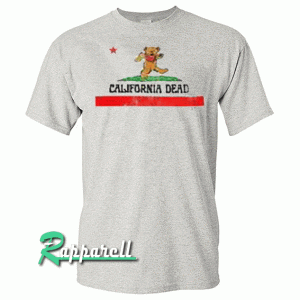California Dead Tshirt