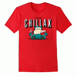 Chillax like-a... Tshirt