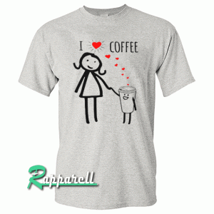 Cute I Love Coffee Tshirt