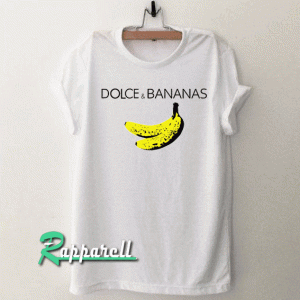 Dolce And Bananas Tshirt