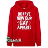 Don We Now Our Gay Apparel Hoodie