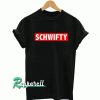 Get Schwifty Rick and Morty Tshirt