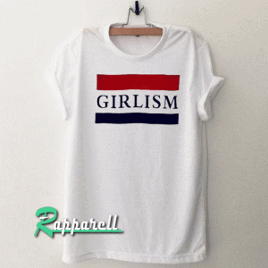 Girlism Flag-Women And Men Tshirt