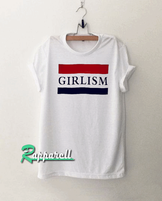 Girlism Flag-Women And Men Tshirt