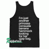 I’m just another princess consuela quotes Tank top