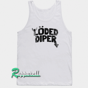 Loded Diper Tank top