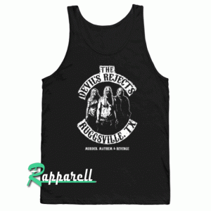 The Devil's Rejects, Ruggsville, TX. Tank top