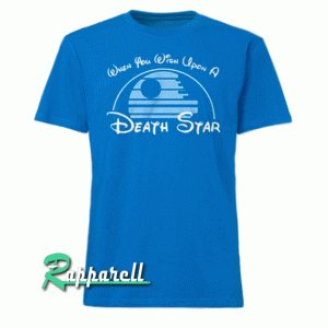When You Wish Upon a Death Star Tshirt