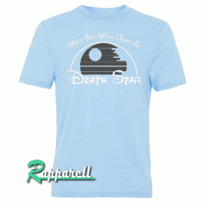 When You Wish Upon a Death Star light blue Tshirt