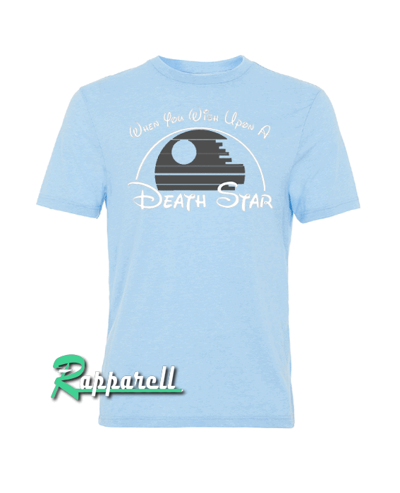 When You Wish Upon a Death Star light blue Tshirt