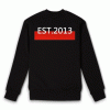 est 2013 Sweatshirt