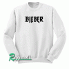 Bieber Sweatshirt