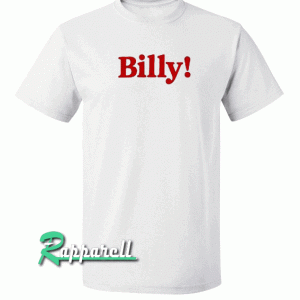 Billy Tshirt