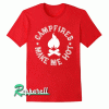Campfires Make Me Hot Tshirt