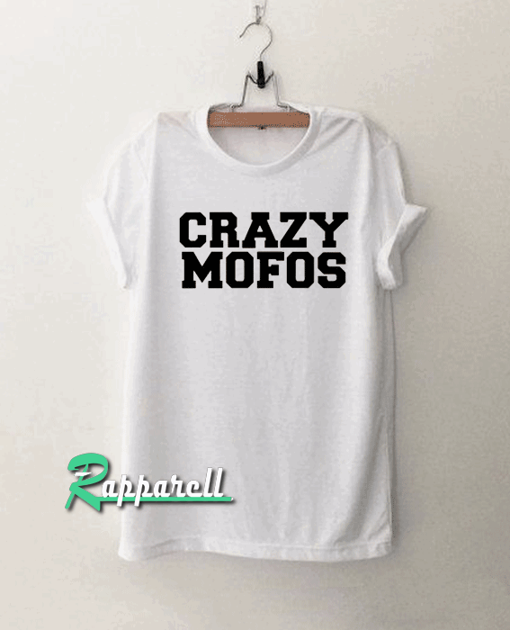 Cool crazy mofos Unisex Tshirt