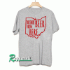Drink Beer From Here Tshirt