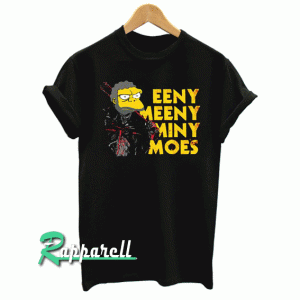 Eeny Meeny Miny Moe’s Simpsons Tshirt