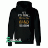 Football Marching Band Season Hoodie