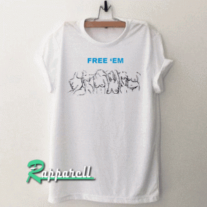 Free ’em Tshirt