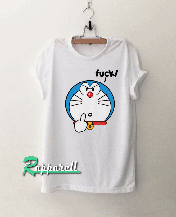 Fuck-Doraemon Fuck Tshirt